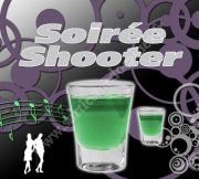 Soirée Shooters