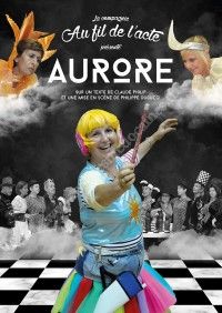 Soirée Théâtre : Aurore