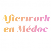 Afterwork en Médoc