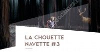 La Chouette Navette #3