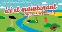 Ciné-thé Ici et Maintenant la Gironde s'invente