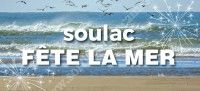 Soulac Fête la Mer 2019