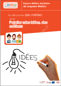 Atelier Des idées, des métiers
