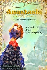 Anastasia - Spectacle Danse Orientale