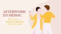 Afterwork en Médoc 2022 - Château Dauzac