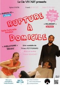 Rupture à Domicile