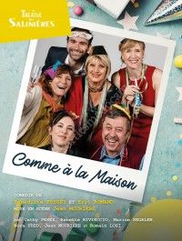 Théâtre : Comme à la maison