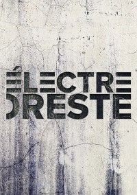 Comédie-Française au cinéma : Electre-Oreste
