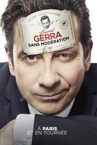 Spectacle Laurent Gerra Sans Modération / Arkéa Arena