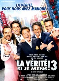 Cinéma : La Vérité si je mens ! 3
