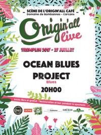Origin'all live - Ocean Blues Project