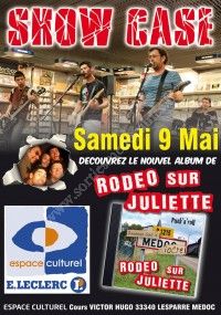 Show Case Rodéo sur Juliette