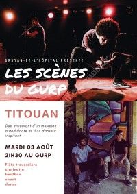 Les Scènes du Gurp 2021 : Titouan